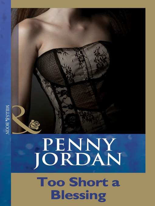 Title details for Too Short a Blessing by Penny Jordan - Available